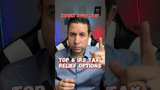 Top 5 IRS Tax Relief Options [upl. by Cassady383]