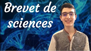 Comment réussir le brevet de sciences  Présentation et conseils [upl. by Ayr449]