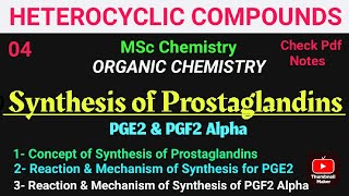 Synthesis of Prostaglandins  PGE2 amp PGF2 Alpha Complete mscchemistrynotes notes prostaglandin [upl. by Ettenna]