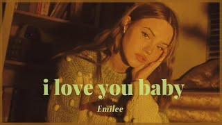 당신을 너무나 사랑해요 💛  Emilee  i love you baby 한국어해석kr [upl. by Kariotta]