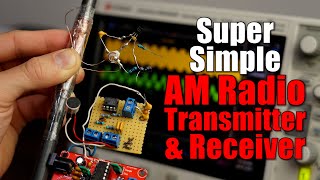 Building a Super Simple AM Radio Transmitter amp Receiver Keeping Wireless Audio Communication easy [upl. by Reffotsirk532]