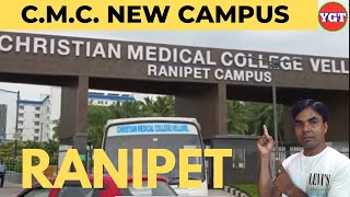 CMC Vellore new campus Ranipet  cmc hspital ranipet sampus  FULL DETAIL￼  CMC vellore [upl. by Clementina]