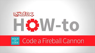 Howto Code a Fireball Cannon Hour of Code Pt 4 [upl. by Ashby32]