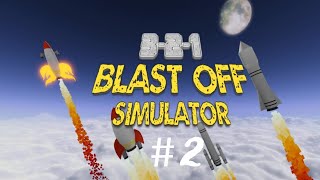 Сегодня день НЕ для полётов 2 —— 321 BLAST OFF SIMULATOR [upl. by Nosnor]