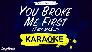 Tate McRae  You Broke Me First Karaoke Piano Male Version 2 [upl. by Gerard]