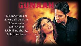 Gunaah Movie All Songs  Hindi Movie Song  Dino Bipasha BasuAlka YagnikBabul Supriyo  Jukeebox [upl. by Corly]