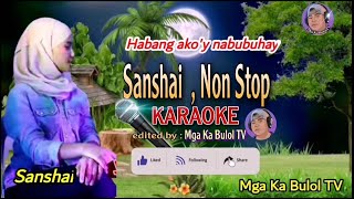 Sanshai  KARAOKE  Non Stop [upl. by Alejoa]