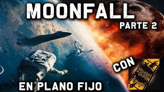 MOONFALL 2022 PARTE 2 CON AGUJEROS DE GUION  EL DESASTRE ES LA PROPIA PELÍCULA [upl. by Subak]