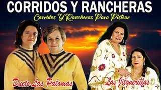 Las Jilguerillas Dueto Las Palomas  20 Exitos Inmortales  Corridos y Rancheras Viejitas 2024 [upl. by Bord361]