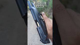 BERETTA FS92 amp YAVUZ 16 20M KKUTUSUshortatışfire gunspistolshotsilahlartabancalarshootgun [upl. by Scoles]