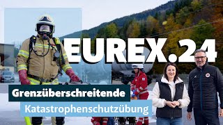 EUREX24  Grenzüberschreitende Katastrophenschutzübung [upl. by Aihcats304]