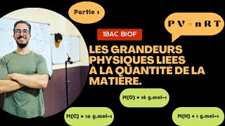 1BAC BIOF les grandeurs physiques liées à la quantité de matière Partie1 [upl. by Waneta742]