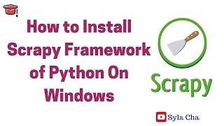 How to install Scrapy framework of Python On Windows [upl. by Idid]