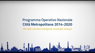 Il PON Città Metropolitane 20142020 in sintesi [upl. by Balac821]