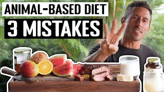 3 Most Common AnimalBased Diet Mistakes [upl. by Waly]