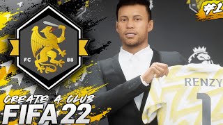 FIFA 22 Create a Club Career Mode EP1  WELCOME TO RENZY FC FIRST SIGNING 🤩 [upl. by Leber]