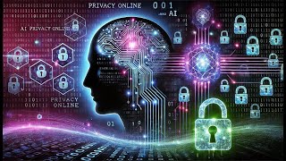 Privacy Online and AI  What does it all Mean [upl. by Niroht]