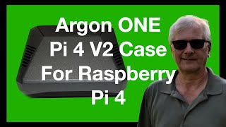 Argon One Pi 4 V2 Case  Is this the best case for the Raspberry Pi 4 [upl. by Vitus]