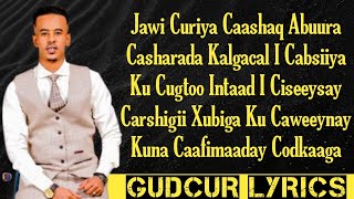 ABDIRISAQ SICIID  KUNA CAAFIMAADAY CODKAAGA  HEES CUSUB LYRICS 2024 [upl. by Humphrey554]