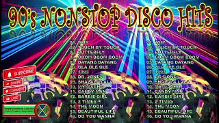 90s NONSTOP DISCO MUSIC  BEST 90s DISCO HITS [upl. by Attem]