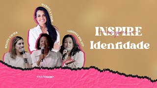 IDENTIDADE  INSPIRE [upl. by Angelica]