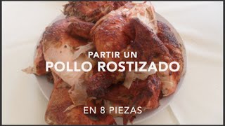 Cómo hacer el Pollo Rostizado en 8 piezas  Roast chicken in 8 pieces [upl. by Jodee907]