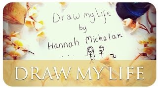 Draw My Life  Hannah Maggs [upl. by Balough72]