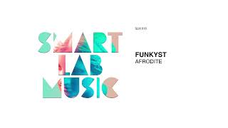 Funkyst  Afrodite Original Mix [upl. by Iroak]