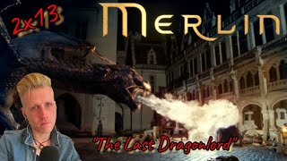 quotThe Last Dragonlordquot  Merlin 2x13  First Time Watching [upl. by Prader]