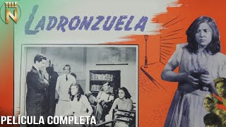 Ladronzuela 1949  Tele N  Película Completa [upl. by Lacombe]