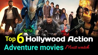 Top 6 Best Hollywood Action adventure movies must watch Action thriller movies Action movie 2024 [upl. by Atthia]