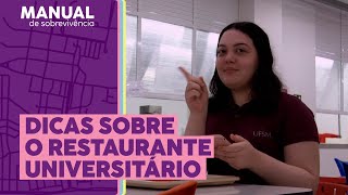 Manual de Sobrevivência  Dicas para o Restaurante Universitário [upl. by Goldshlag]