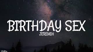 Jeremih  Birthday Sex Lyrics [upl. by Euqirdor679]