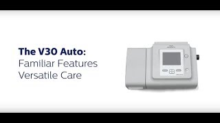 Flexible Features Versatile Care Philips Respironics BiPAP V30 Auto [upl. by Eleanor]