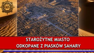 Starożytne miasto odkopane z piasków Sahary [upl. by Ahsienel]