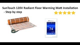 SunTouch Radiant Floor Heating System Installation  Step by Step [upl. by Nojed]