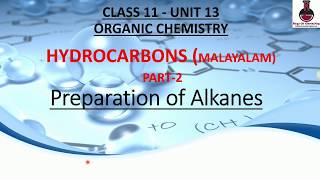 Hydrocarbons in Malayalam Part 2  Organic Chemistry  Class 11   Preparation of Alkanes [upl. by Christoffer]