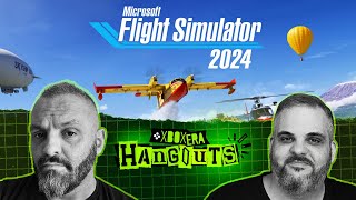 Microsoft Flight Simulator 2024 Review Stream  LIVE  Hangouts [upl. by Vilberg26]