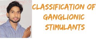 Classification mnemonics of Ganglionic Stimulants in Hindi [upl. by Earleen]