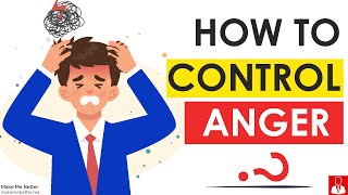 How to Control your Anger 8 Anger Management Tips [upl. by Nilad]