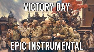 Victory Day День Победы  EPIC Instrumental Soviet Military Song [upl. by Flavia]