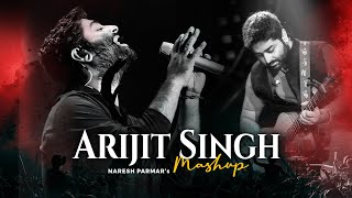 Arijit Singh Mashup 2023  Naresh Parmar  Chillout Mashup  Latest Bollywood Songs [upl. by Noyes]