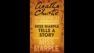 English Audiobook Agatha Christie Short Story  Miss Marple Tells a Story  Miss Marple Mysteries [upl. by Rebmaed540]