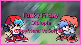 Funky Friday FNF Soft  Diplopia FC 4K [upl. by Pangaro]