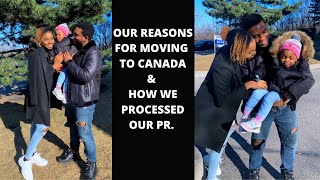 WHY AND HOW WE RELOCATED TO CANADA DETAILED [upl. by Ahsiyk]