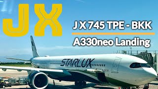 星宇航空 JX745｜台北桃園TPE－曼谷蘇汪納蓬BKK｜A330900 LANDING｜ [upl. by Brig]