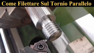 Come Ottenere Un Filetto Lucido Sul Tornio  How To Thread On A Lathe [upl. by Komara34]