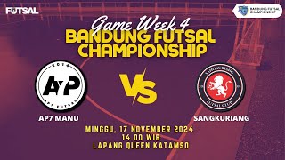 BANDUNG FUTSAL CHAMPIONSHIP  SANGKURIANG VS AP7 MANU [upl. by Seaddon]