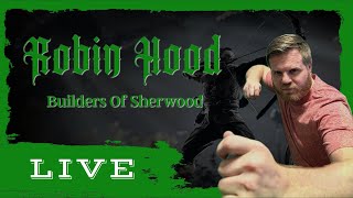 Getting My Hood Built  Robin Hood Sherwood Builders  Stream Ep8 [upl. by Anyaled]