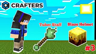 Finally I Make Tuber Staff and Blaze Helmet in Crafters MC Skyblock  3   Minecraft Pe [upl. by Sherrie]